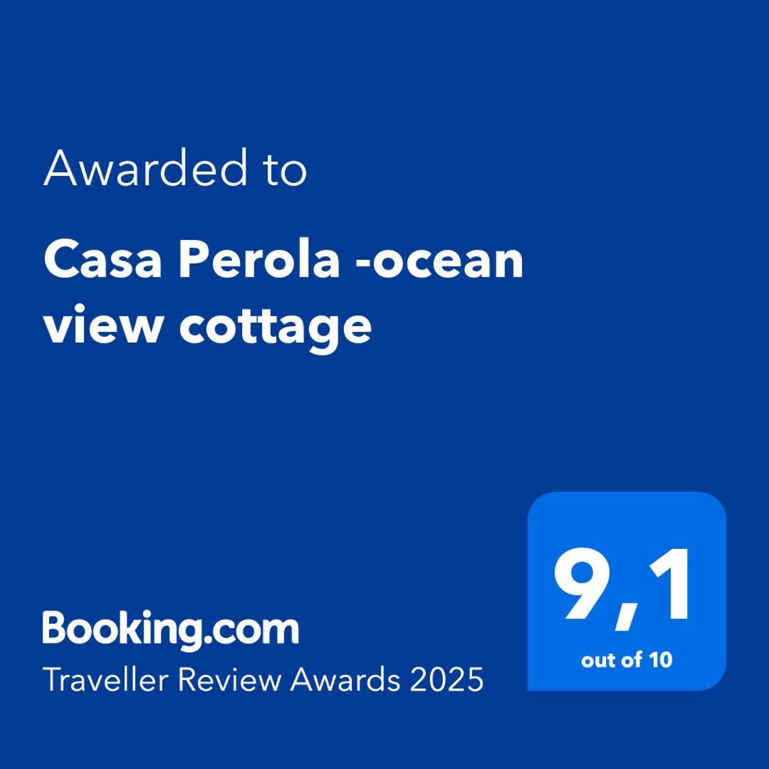Casa Perola -ocean View Villa *